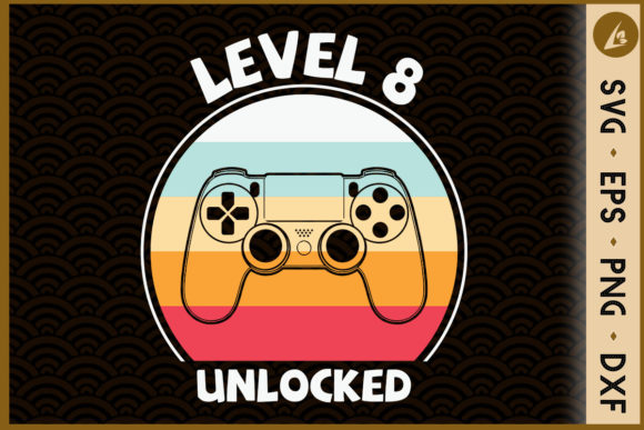Download 8 Years Old Birthday Level 8 Unlocked - Premium Resources